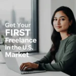 Get Your First Freelance Clients in the U.S. Market