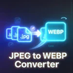Jpeg to Webp Converter