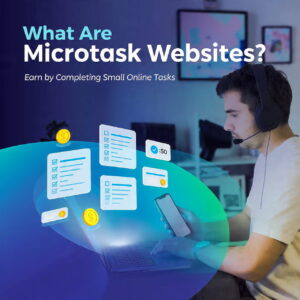 What Are Microtask Websites