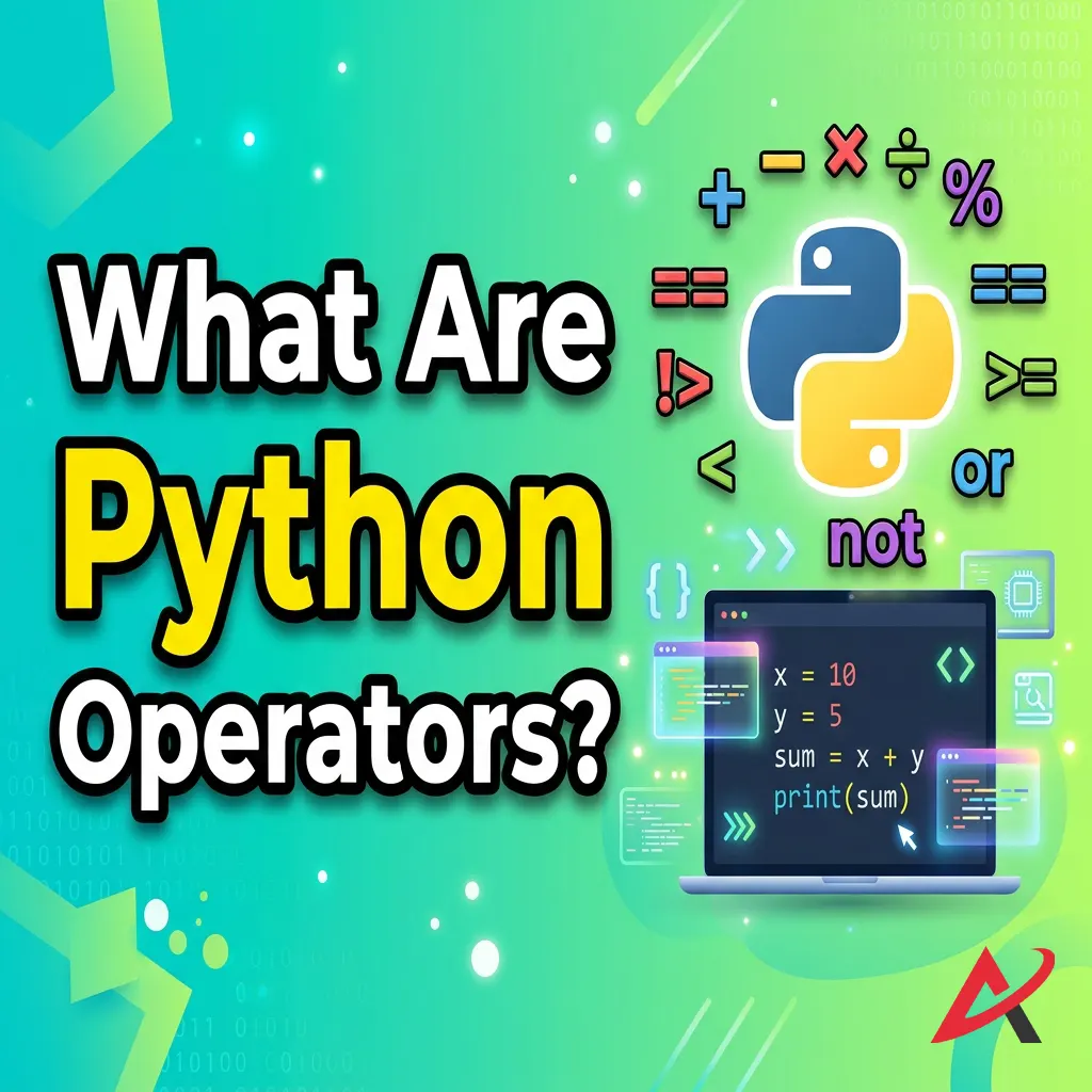 What Are Python Operators?